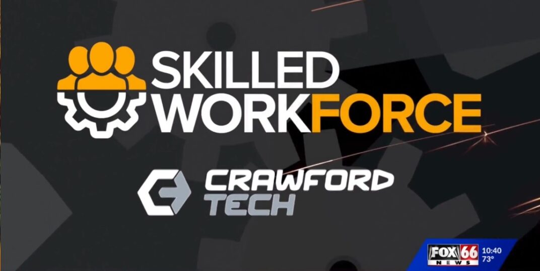 Skilled Workforce:  Crawford Tech